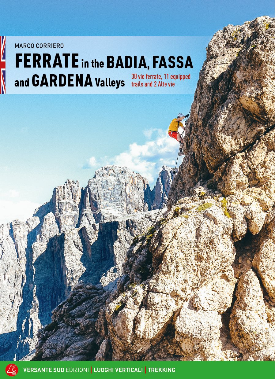 Ferrata in de valleien van Badia, Fassa en Gardena