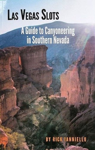 Las Vegas Slots - A Guide to Canyoneering in Southern Nevada