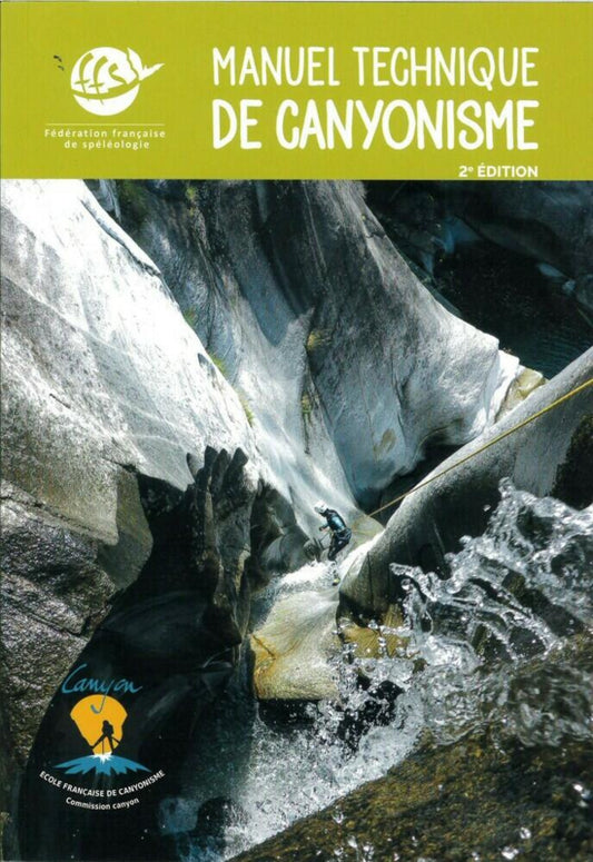 Manuel Technique de Canyonisme 2e editie (2024)