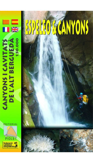 Espeleo&Canyons. Canyons i cavitats de l'Alt Berguedà